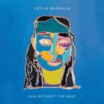 LEYLA MCCALLA - SUN WITHOUT THE HEAT (VINYL)