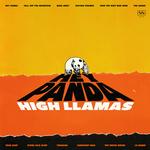 THE HIGH LLAMAS - HEY PANDA