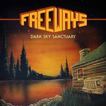 FREEWAYS - DARK SKY SANCTUARY