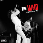 THE WHO - LIVE IN PHILADELPHIA 1973 (VINYL)