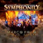 SYMPHONITY - MARCO POLO: LIVE IN EUROPE (CD + DVD)