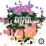 MILK & SUGAR - MILK & SUGAR MIAMI SESSIONS 2024