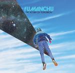 FU MANCHU - RETURN OF TOMORROW, THE (LIMITED BLUE/WHITE & BLACK GALAXY COLOURED VINYL)
