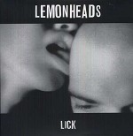 LEMONHEADS - LICK (VINYL)