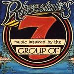 RHEOSTATICS - MUSIC INSPIRED BY THE GROUP OF 7