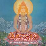 QUINTESSENCE - MOVE INTO THE LIGHT REMASTERED EDITION