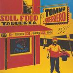TOMMY GUERRERO - SOUL FOOD TAQUERIA (VINYL)