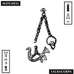 MATCHESS - SACRACORPA (TUMERIC COLOURED VINYL)