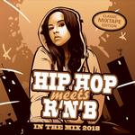 VARIOUS ARTISTS - HIP HOP MEETS R&B - IN THE MIX