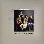 PROCOL HARUM - PROCOL&ACUTE;S NINTH - REMASTERED AND EXPANDED EDITION