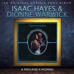 ISAAC HAYES & DIONNE WARWICK - A MAN AND A WOMAN