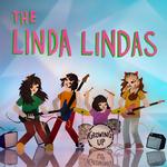 THE LINDA LINDAS - GROWING UP