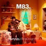 M83 - HURRY UP WE'RE DREAMING: 10TH ANNIVERSARY EDITION (LIMITED ORANGE COLOURED VINYL + ALTERNATE ARTWORK)