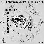WENDELL HARRISON - EVENING WITH THE DEVIL