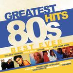 VARIOUS ARTISTS - GREATEST 80S HITS BEST EVER