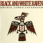 ARCHIE JAMES CAVANAUGH - BLACK AND WHITE RAVEN