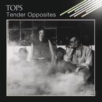 TOPS - TENDER OPPOSITES