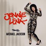 JENNIE LENA - JENNIE LENA SINGS MICHAEL JACKSON (DIGIPAK)