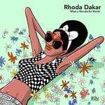 RHODA DAKAR - WHAT A WONDERFUL WORLD