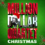 MILLION DOLLAR QUARTET CHRISTMAS - MILLION DOLLAR QUARTET CHRISTMAS (CAST RECORDING)