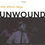 UNWOUND - NEW PLASTIC IDEAS (PURPLE & BLUE VINYL)