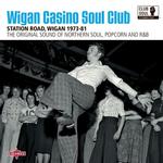 VARIOUS ARTISTS - WIGAN CASINO SOUL CLUB STATION ROAD,
