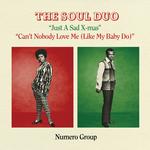 THE SOUL DUO - JUST A SAD XMAS B/W CAN'T NOBODY LOVE ME [7IN]