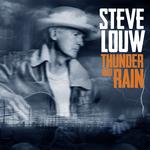 STEVE LOUW - THUNDER AND RAIN