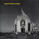 DECAPITATED LOVERS - 3 SONG 12' EP