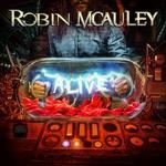 ROBIN MCAULEY - ALIVE - LIMITED EDITION VINYL