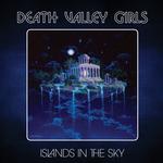 DEATH VALLEY GIRLS - ISLANDS IN THE SKY [LP] (HALF NEON PINK & HALF NEON ORANGE WITH NEON GREEN SPLATTER VINYL)
