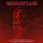 SOUNDTRACK, LONDON MUSIC WORKS - MUSIC FROM 'THE TERMINATOR' MOVIES (LIMITED TRANSPARENT RED COLOURED VINYL)