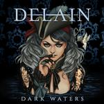 DELAIN - DARK WATERS