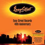 VARIOUS ARTISTS - EASY STREET RECORDS '40TH ANNIVERSARY'