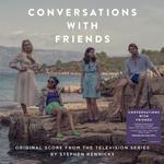 STEPHEN RENNICKS - CONVERSATIONS WITH FRIENDS (ORIGINAL SCORE FROM THE TELEVISION SERIES)