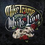 MIKE TRAMP - SONGS OF WHITE LION