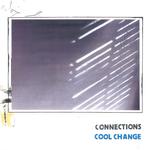 CONNECTIONS - COOL CHANGE [LP] (COOL BLUE VINYL)