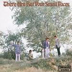 SMALL FACES - THERE ARE BUT FOUR SMALL FACES (LP)