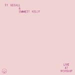 TY SEGALL & EMMETT KELLY - LIVE AT WORSHIP [LP]