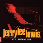 JERRY LEE LEWIS - AT THE PALOMINO CLUB (FIERY RED SMOKE 2LP)