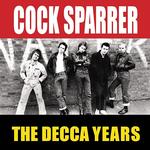 COCK SPARRER - THE DECCA YEARS (VINYL)