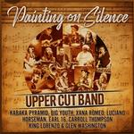 UPPER CUT BAND, VARIOUS - PAINTING ON SILENCE (VINYL)