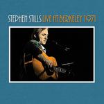STEPHEN STILLS - STEPHEN STILLS LIVE AT BERKELEY 1971