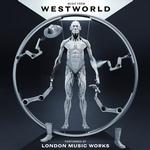 LONDON MUSIC WORKS - MUSIC FROM WESTWORLD (WHITE/GREY VINYL)