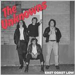 THE UNKNOWNS - EAST COAST LOW (TRANSLUCENT RED)