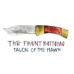 FRONT BOTTOMS, THE - TALON OF THE HAWK [LP] (TURQUOISE BLUE VINYL, 10 YEAR ANNIVERSARY EDITION)
