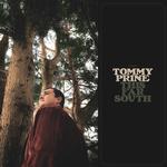 TOMMY PRINE - THIS FAR SOUTH (VINYL)