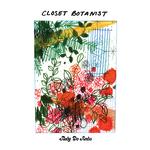 RUDY DE ANDA - CLOSET BOTANIST [LP] (TRANSPARENT TEAL VINYL)