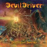 DEVILDRIVER - DEALING WITH DEMONS VOL.II