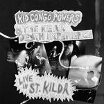 KID CONGO POWERS & THE NEAR DEATH EXPERIENCE - LIVE IN ST KILDA